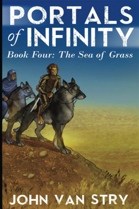 Portals of Infinity Book Four The Sea of Grass Epub