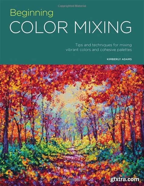 Portfolio Beginning Color Mixing Tips and techniques for mixing vibrant colors and cohesive palettes Doc
