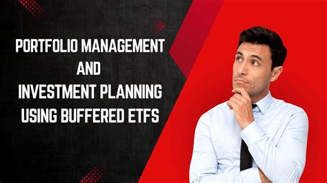 Portfolio Management and Investment Planning Using Buffered ETFs