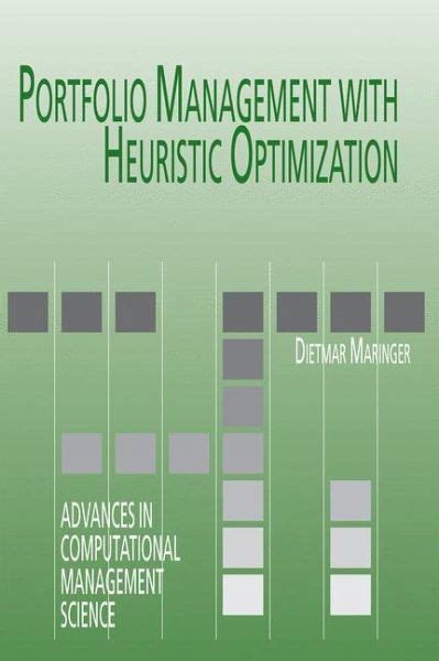 Portfolio Management with Heuristic Optimization 1st Edition Kindle Editon
