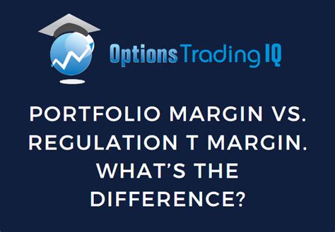 Portfolio Margin vs. Margin