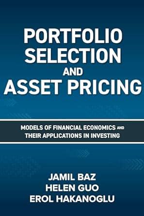 Portfolio Selection and Asset Pricing 1st Edition Kindle Editon