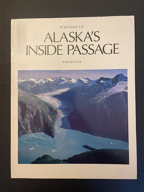 Portrait of Alaskas Inside Passage Reader