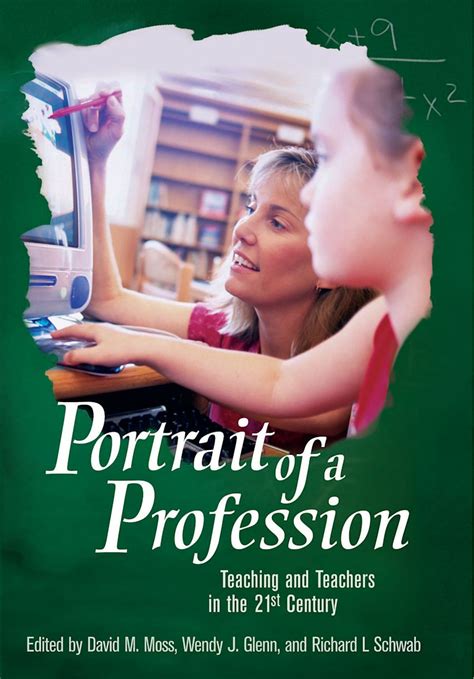 Portrait of a Profession: Teaching and Teachers in the 21st Century (Educate US) Epub