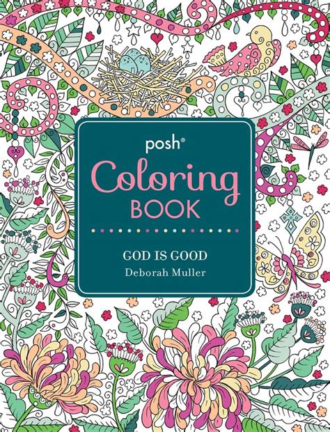 Posh Adult Coloring Book God Is Good Posh Coloring Books