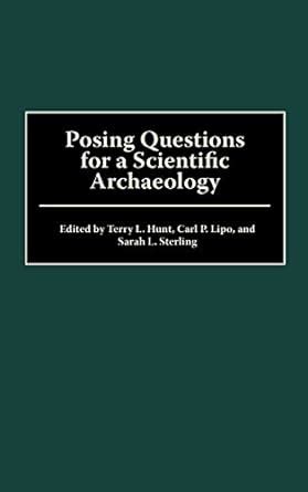 Posing Questions for a Scientific Archaeology Doc