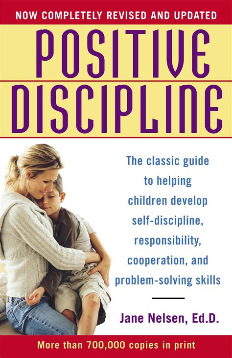 Positive Discipline The Classic Guide to Helping Children Develop Self-Discipline Responsibility Cooperation and Problem-Solving Skills Kindle Editon