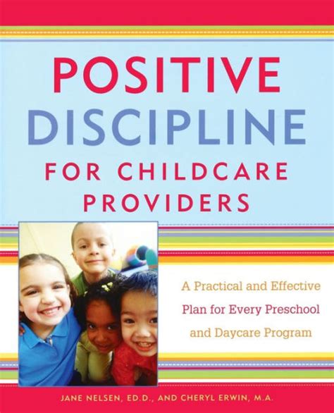 Positive Discipline for Childcare Providers A Practical and Effective Plan for Every Preschool and Daycare Program PDF
