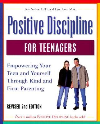 Positive Discipline for Teenagers Empowering Your Teen and Yourself Through Kind and Firm Parenting Epub