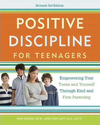 Positive Discipline for Teenagers Empowering Your Teen and Yourself Through Kind and Firm Parenting POSITIVE DISCIPLINE FOR TE Kindle Editon