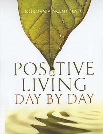 Positive Living Day by Day 365 Daily Devotionals Epub