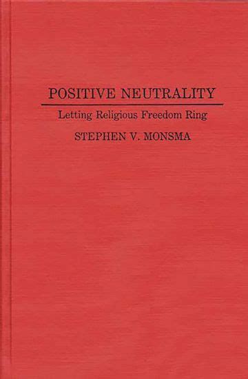 Positive Neutrality Letting Religious Freedom Ring Doc