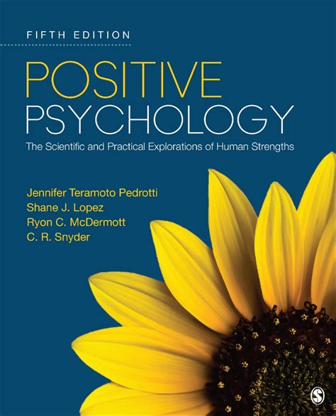 Positive Psychology: The Scientific and Practical Explorations of Human Strengths Ebook Reader