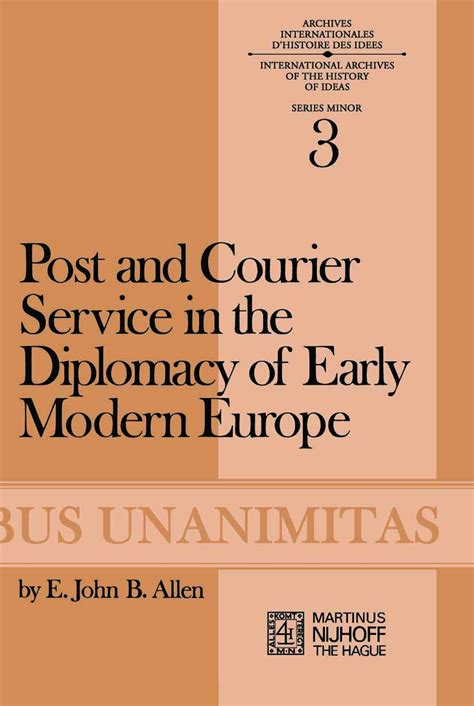 Post and Courier Service in the Diplomacy of Early Modern Europe Epub