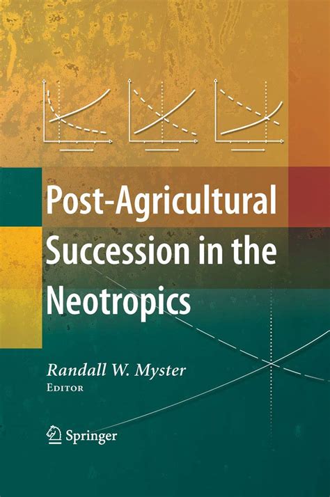 Post-Agricultural Succession in the Neotropics Epub