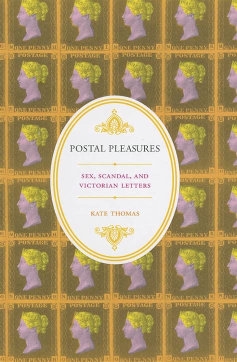 Postal Pleasures Sex Scandal and Victorian Letters Epub
