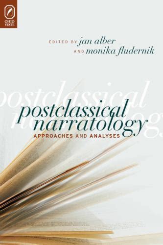 Postclassical Narratology: Approaches and Analyses (THEORY INTERPRETATION NARRATIV) Reader