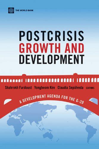 Postcrisis Growth and Development A Development Agenda for the G-20 Kindle Editon