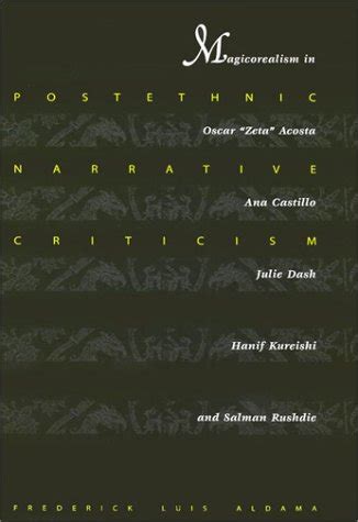 Postethnic Narrative Criticism Magicorealism in Oscar Zeta Acosta Reader