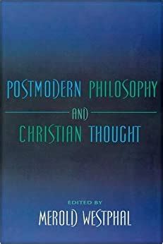 Postmodern Philosophy and Christian Thought (Indiana Series in the Philosophy of Religion) Epub