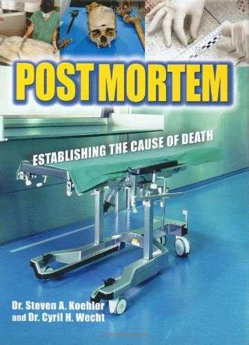 Postmortem: Establishing the Cause of Death PDF