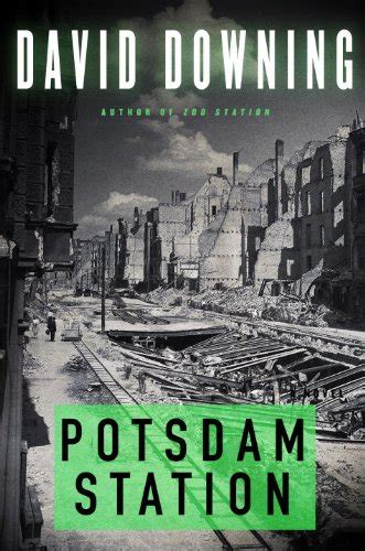 Potsdam Station A John Russell WWII Spy Thriller PDF