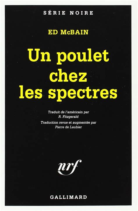 Poulet Chez Les Spectre Serie Noire 1 English and French Edition Doc