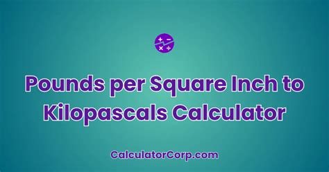 Pounds per Square Inch Calculator: A Comprehensive Guide