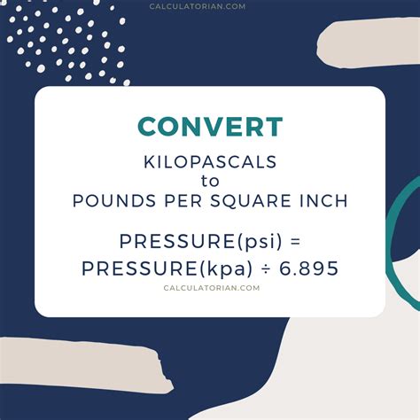 Pounds per Square Inch to Kilopascals: A Comprehensive Conversion Guide