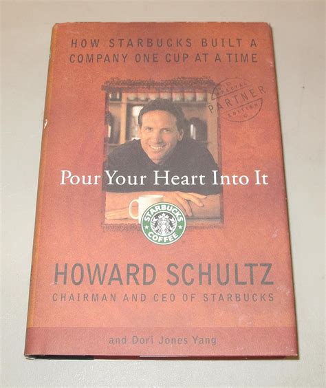 Pour Your Heart Into It How Starbucks Built a Company One Cup at a Time 7th Printing Edition Kindle Editon