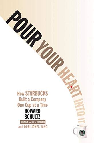 Pour.Your.Heart.into.It.How.Starbucks.Built.a.Company.One.Cup.at.a.Time Ebook Epub