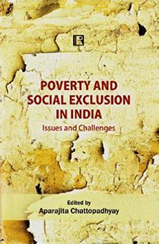 Poverty And Social Exclusion In India Issues and Challenges PDF