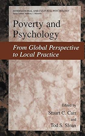 Poverty and Psychology From Global Perspective to Local Practice 1st Edition Doc