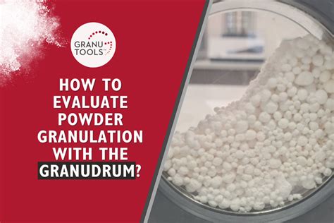 Powder Granulation: The Basics