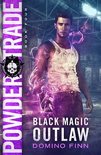 Powder Trade Black Magic Outlaw Volume 4 Reader