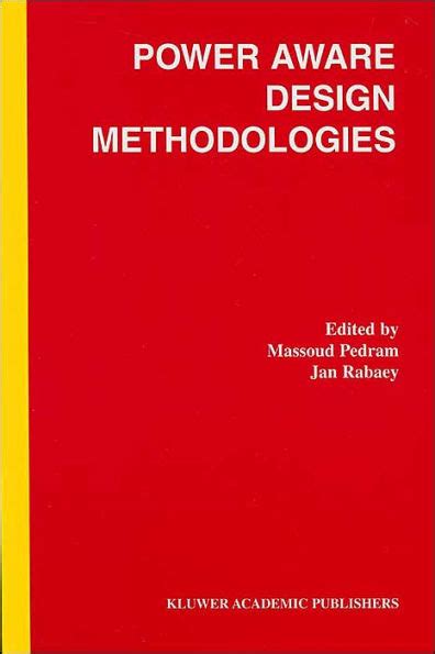 Power Aware Design Methodologies 1st Edition Reader