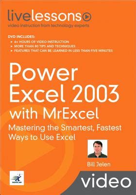 Power Excel 2003 with MrExcel LiveLessons Video Training Doc