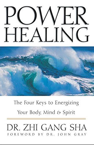 Power Healing Four Keys to Energizing Your Body Mind and Spirit Kindle Editon