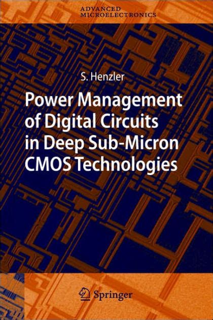 Power Management of Digital Circuits in Deep Sub-Micron CMOS Technologies 1st Edition Kindle Editon