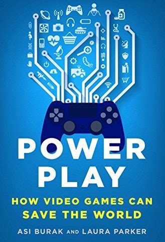 Power Play How Video Games Can Save the World PDF