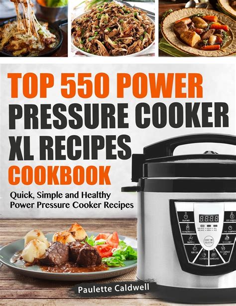 Power Pressure Cooker XL Cookbook The Top 50 Best Dinner Recipes from All over the World Doc