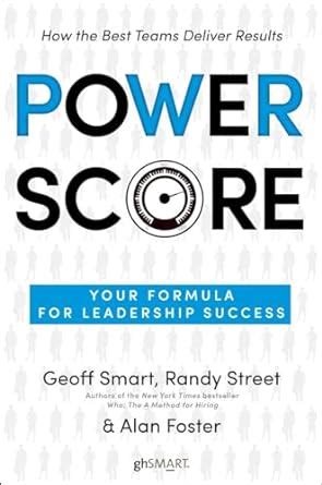 Power Score Your Formula for Leadership Success Reader