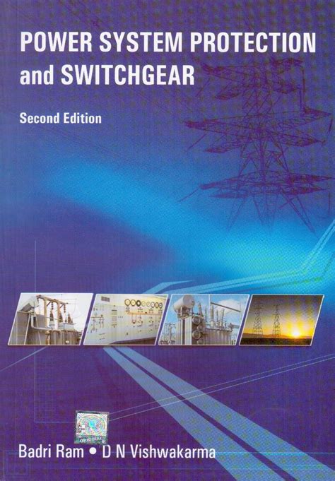 Power System Protection and Switchgear 2nd Edition Reader