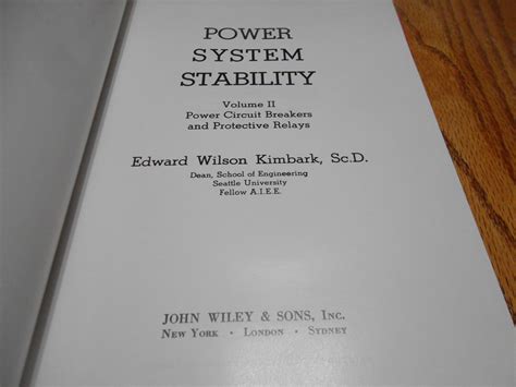 Power System Stability, Vol. 2 Power Circuit Breakers and Protective Relays Reader