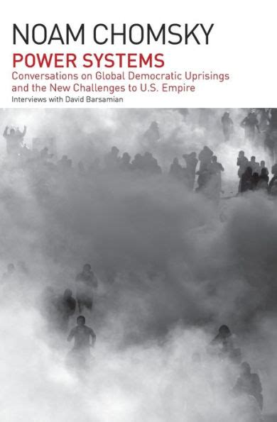 Power Systems Conversations on Global Democratic Uprisings and the New Challenges to US Empire Doc