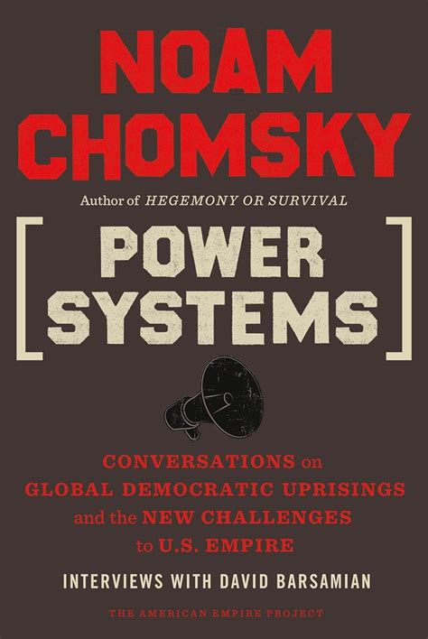 Power Systems Conversations on Global Democratic Uprisings and the New Challenges to US Empire Doc