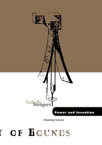 Power and Invention Situating Science Theory Out Of Bounds Kindle Editon