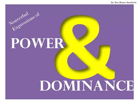 Power and dominance: