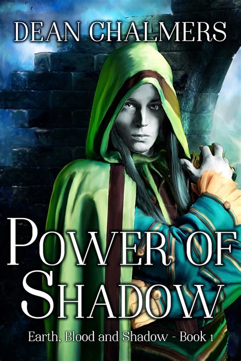 Power of Shadow Earth Blood and Shadow Book 1 Reader