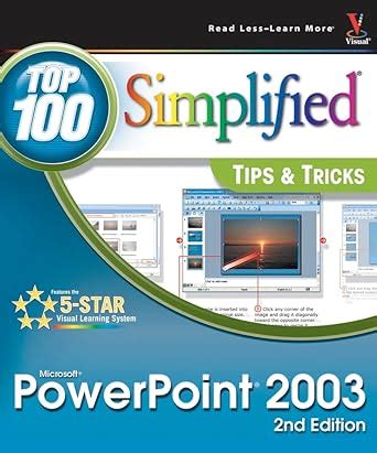 PowerPoint 2003 Top 100 Simplified Tips &amp Epub